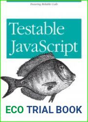 Testable javascript Ensuring Reliable Code