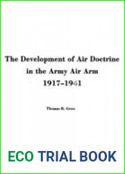 The development of air doctrine in the Army air arm, 1917-1941