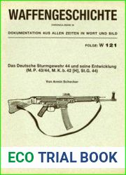 Das Deutsche Sturmgewehr 44 und seine Entwicklung (Waffengeschichte W121)