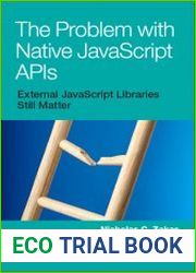 The Problem with Native javascript APIs