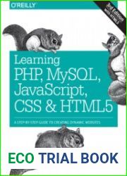 Learning PHP, MySQL, javascript, CSS & HTML5 A Step-by-Step Guide to Creating Dynamic Websites, 3rd Edition