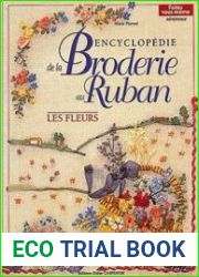 Encyclopedie de la Broderie au Ruban. Les Fleurs