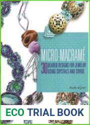 Micro-macrame 30 beaded designs for jewelry using crystals and cords