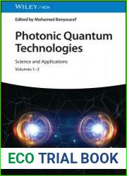 Photonic Quantum Technologies Science and Applications. Volume 1-2