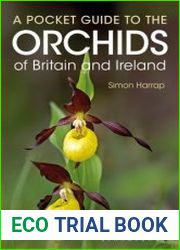 Pocket Guide to the Orchids of Britain and Ireland (Bloomsbury Naturalist)