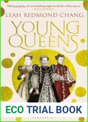 Young Queens Three Renaissance Women and the Price of Power