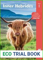 Inner Hebrides From Skye to Gigha Including Mull, Iona, Islay, Jura and more
