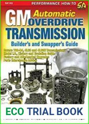 GM Automatic Overdrive Transmission Builder|s and Swapper|s Guide (S-A Design)