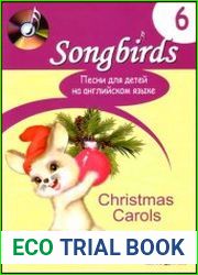 Песни для детей на английском языке. Книга 6. Christmas Carols. [Songbirds, 2008 г.]