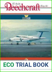 El Avion Beechcraft (Monografia de Aeronaves Coleccion №8)