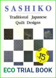 Sashiko Traditional Japanese Quilt Designs. Сашико традиционная японская вышивка