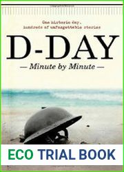 D-Day Minute by Minute
