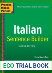 Practice Makes Perfect Italian Sentence Builder 2nd Edition