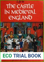 Life in the Castle in Medieval England