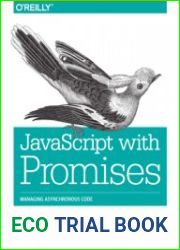 javascript with Promises Managing Asynchronous Code