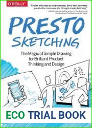 Presto Sketching The Magic of Simple Drawing for Brilliant Product Thinking and Design