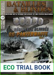 Les regiments blindes de la SS-Panzerwaffe - Tome 2 (Batailles & Blindes Hors-Serie №35)