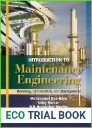 Introduction to Maintenance Engineering Modelling, Optimization and Management