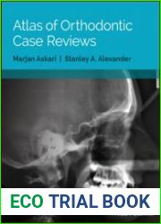 Atlas of Orthodontic Case Reviews