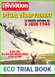 La Bataille Aerienne du 6juin 1944 (Le Fana de L’Aviation Hors Serie №1)