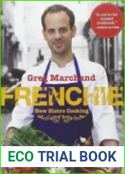 Frenchie New Bistro Cooking