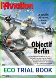 Objectif Berlin (Le Fana de L’Aviation Hors Serie №20)