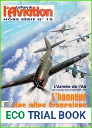 L’Honneur des Ailes Francaises L’Armee de L’Air 1943-1945 (Le Fana de L’Aviation Hors Serie №15)