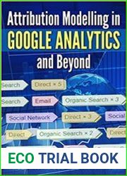 Attribution Modelling in Google Analytics and Beyond