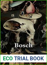 Delphi Complete Works of Hieronymus Bosch (Illustrated) (Delphi Masters of Art Book 40)