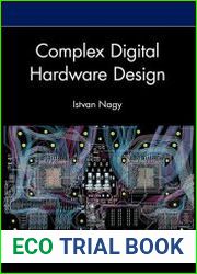 Complex Digital Hardware Design