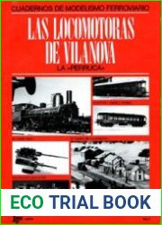 Las Locomotoras De Vilanova (Cuadernos Del Modelismo Ferroviario vol I)