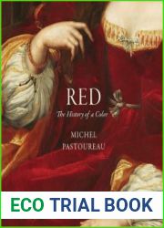 Red The History of a Color