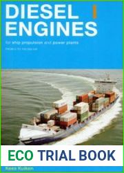 Diesel Engines for Ship Propulsion and Power Plants