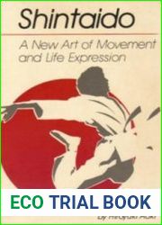 Shintaido. A New Art of Movement and Life Expression