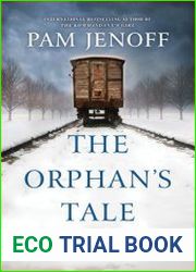 The Orphan|s Tale A Novel