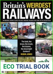Britain’s Weirdest Railways