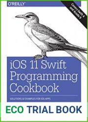 iOS 11 Swift Programming Cookbook Solutions and Examples for iOS Apps