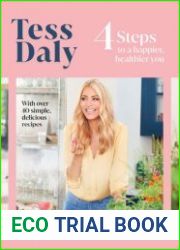 4 Steps To a Happier, Healthier You. The inspirational food and fitness guide from TV