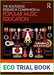 The Routledge Research Companion to Popular Music Education