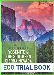Explorer|s Guide Yosemite & the Southern Sierra Nevada (Explorer|s Complete)