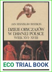 Dzieje obyczajow w dawnej Polsce (wiek XVI-XVIII). Tom II