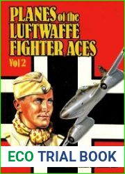 Planes of the Luftwaffe Fighter Aces Vol.2
