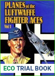 Planes of the Luftwaffe Fighter Aces Vol. 1