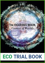 The Vicarious Brain, Creator of Worlds