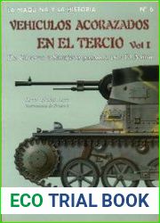 Vehiculos Acorazados en el Tercio Vol.I De Caseres a Sarajevo Pasando por El Aaiunn
