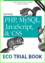 Learning PHP, MySQL, javascript, and CSS A Step-by-Step Guide to Creating Dynamic Websites