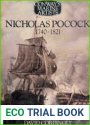 Nicholas Pocock, 1740-1821 (Conway|s Marine Artists)