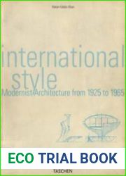 International Style Modernist Architecture from 1925 to 1965