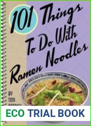 101 Things to Do with Ramen Noodles