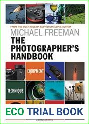The Photographer|s Handbook Be your best photographer